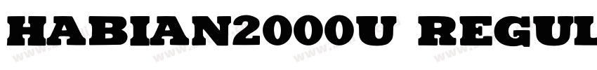 Habian2000u Regular字体转换